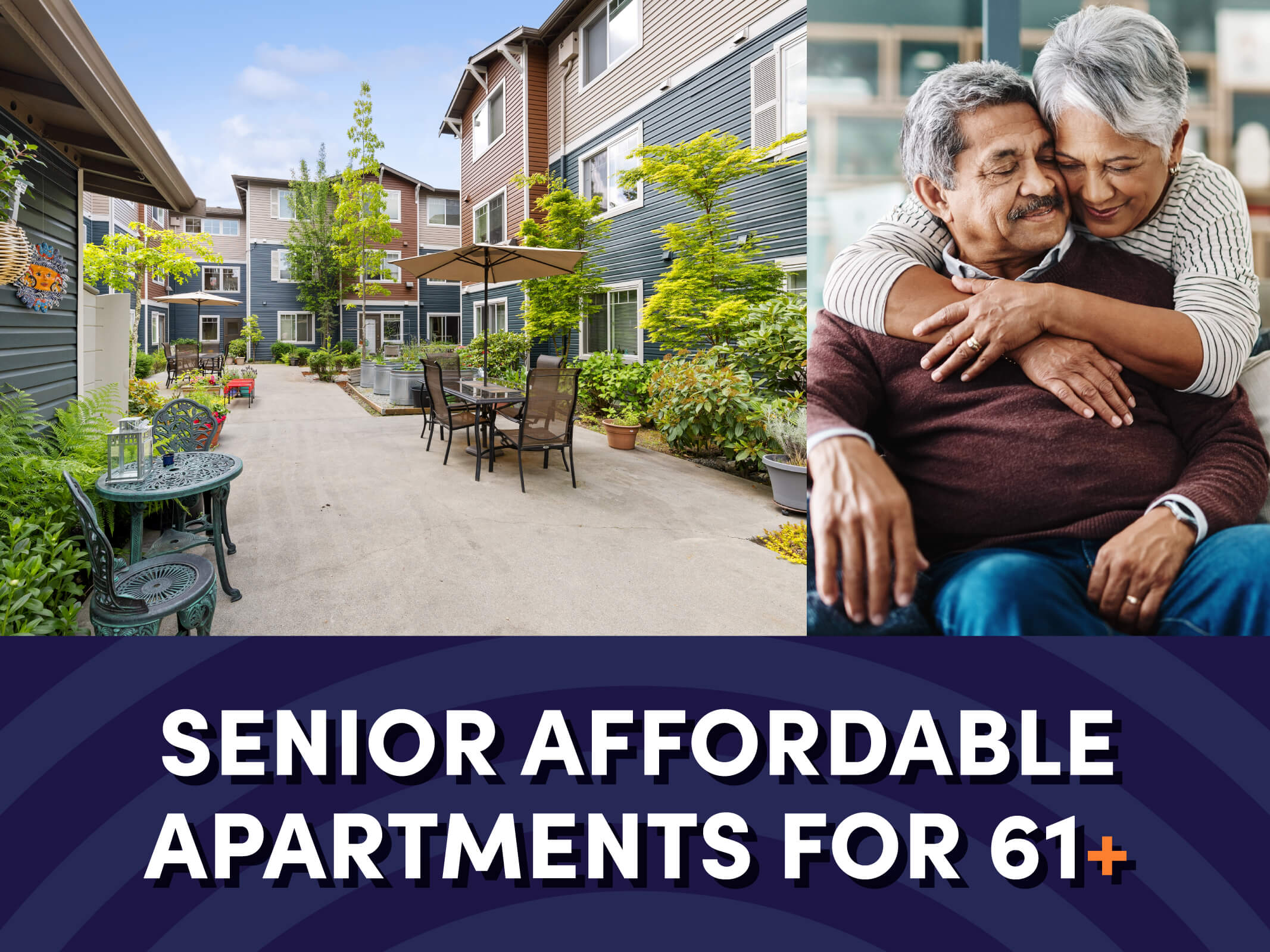 An image of a building’s courtyard next to an image of a senior couple hugging above text that reads “Senior Affordable Apartments for 61+” Ballinger Court Senior Affordable Apartments in Edmonds, Washington.